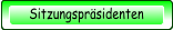 Sitzungsprsidenten